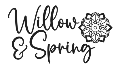 Willow & Spring